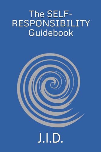 The SELF-RESPONSIBILITY Guidebook von Independently published