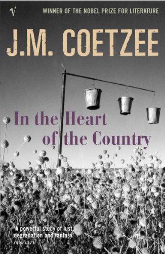 In the Heart of the Country: J.M. Coetzee