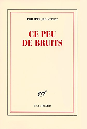 Ce peu de bruits von GALLIMARD