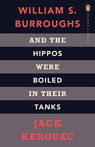 And the Hippos Were Boiled in Their Tanks (Penguin Modern Classics) von Penguin
