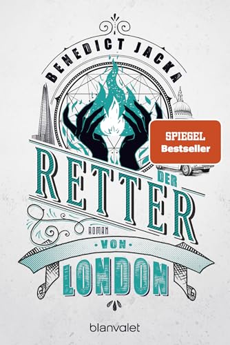 Der Retter von London: Roman (Alex Verus, Band 12) von Blanvalet