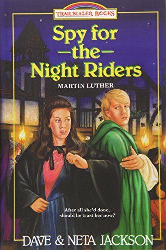 Spy for the Night Riders: Introducing Martin Luther (Trailblazer Books) von Castle Rock Creative, Incorporated