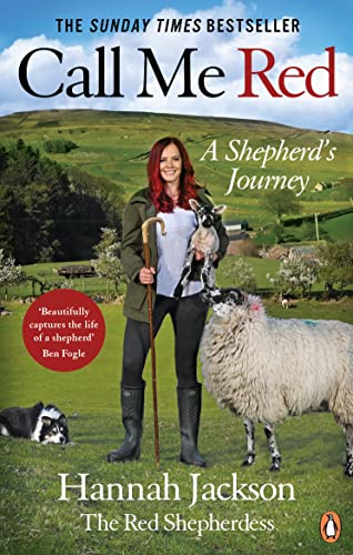 Call Me Red: A shepherd’s journey von Ebury Press