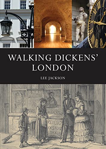 Walking Dickens’ London (Shire General)