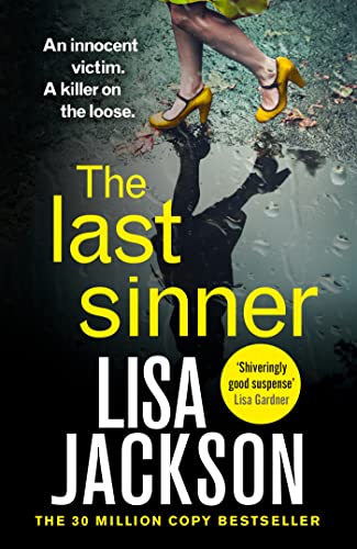 The Last Sinner: A totally gripping psychological crime thriller from the international bestseller von Mulholland Books