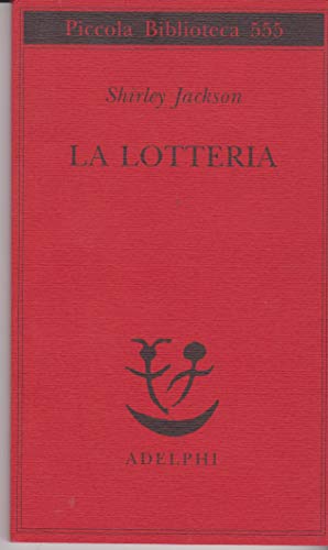 La lotteria (Piccola biblioteca Adelphi) von Adelphi