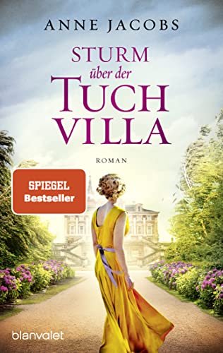 Sturm über der Tuchvilla: Roman (Die Tuchvilla-Saga, Band 5)