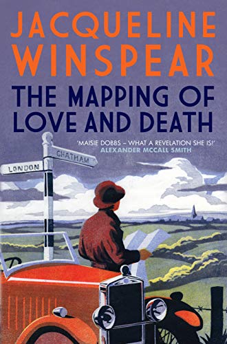 The Mapping of Love and Death: A fascinating inter-war whodunnit (Maisie Dobbs) von Allison & Busby
