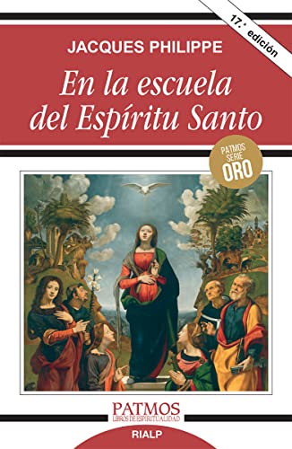En la escuela del Espíritu Santo (Patmos, Band 226) von Ediciones Rialp, S.A.