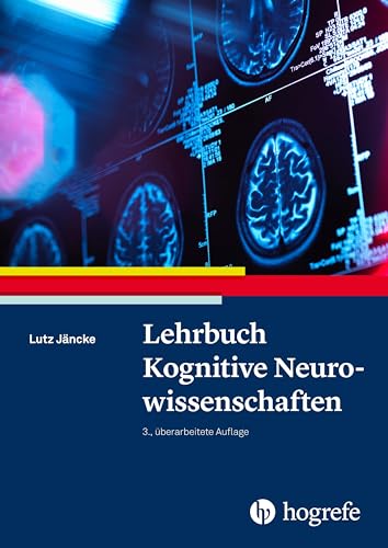 Lehrbuch Kognitive Neurowissenschaften von Hogrefe AG