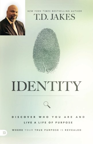 Identity: Discover Who You Are and Live a Life of Purpose von Destiny Image Publishers