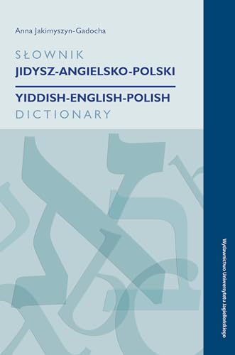 Slownik jidysz-angielsko-polski von Wydawnictwo Uniwersytetu Jagiellonskiego