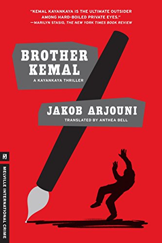 Brother Kemal: A Kayankaya Thriller (5) (Melville International Crime) von Melville International Crime
