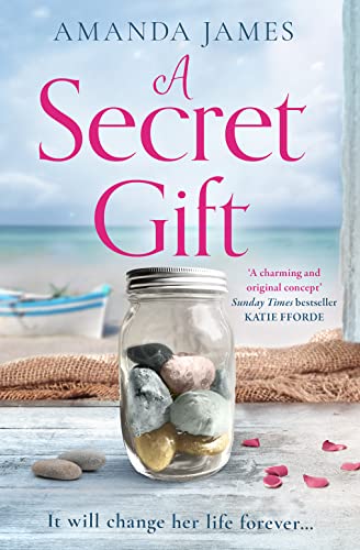 A Secret Gift: The most heartwarming, feel-good romance set in Cornwall! (Cornish Escapes Collection)