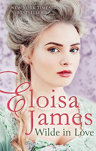 Wilde in Love: Eloisa James (Wildes of Lindow Castle)