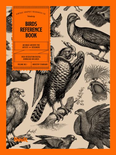 Birds Reference Book: An Image Archive for Artists and Designers von Vault Editions Ltd