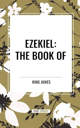 Ezekiel: The Book of von Start Classics