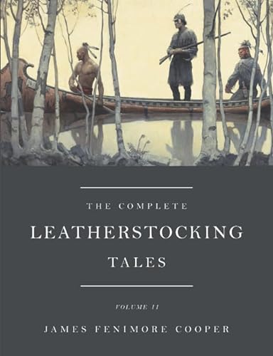 The Complete Leatherstocking Tales: Volume 2 von CreateSpace Independent Publishing Platform