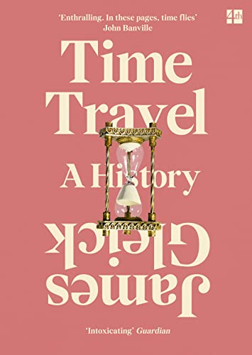 Time Travel: A History von Fourth Estate
