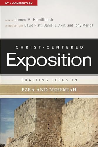 Exalting Jesus in Ezra and Nehemiah (Christ-Centered Exposition OT / Commentary) von Holman Reference