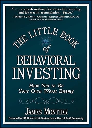 The Little Book of Behavioral Investing: How Not to Be Your Own Worst Enemy (Little Book Big Profits) von Wiley