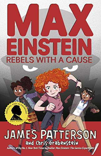 Max Einstein: Rebels with a Cause (Max Einstein Series, 2)