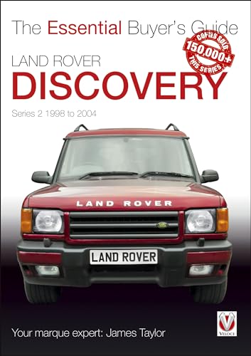 Land Rover Discovery Series II 1998 to 2004: Essential Buyer's Guide: Essential Buyer's Guide, 1998-2004 (Essential Buyer's Guide, 2, Band 2) von Veloce Publishing