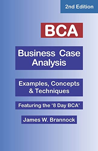 BCA Business Case Analysis: Second Edition von STS Publications