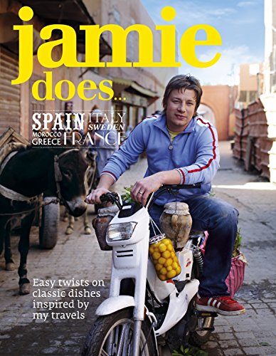 Jamie Does: Easy twists on classic dishes inspired by my travels von Michael Joseph