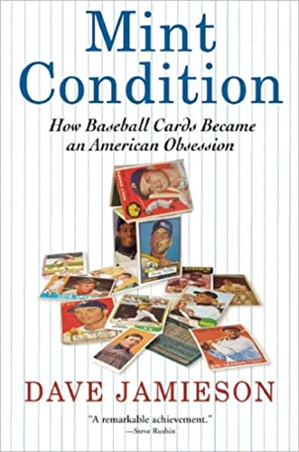 Mint Condition: How Baseball Cards Became an American Obsession von Grove Press