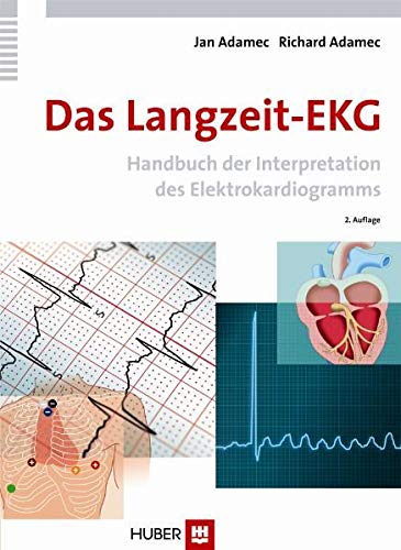 Das Langzeit-EKG: Handbuch der Interpretation des Elektrokardiogramms