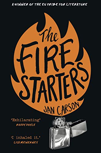 The Fire Starters: Jan Carson