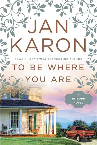 To Be Where You Are (A Mitford Novel, Band 14) von Putnam