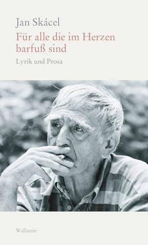 Für alle die im Herzen barfuß sind: Lyrik und Prosa (Edition Petrarca)