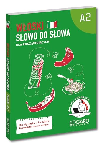 Włoski Słowo do słowa dla początkujących A2 von Edgard