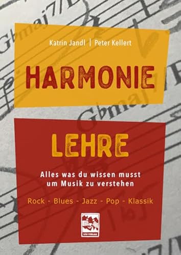 Harmonielehre: Alles, was du wissen musst, um Musik zu verstehen. Rock-Blues-Jazz-Pop-Klassik von Leu-Vlg Wolfgang Leupelt