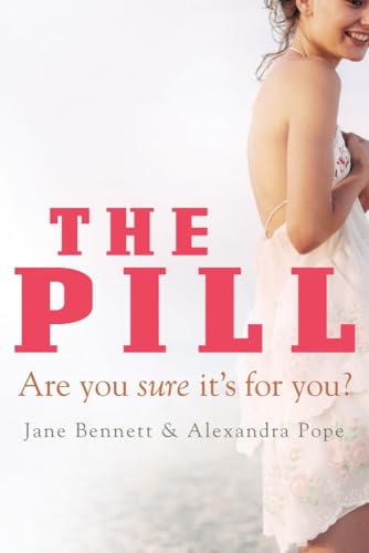 The Pill: Are you Sure it's for you? von Allen & Unwin Australia