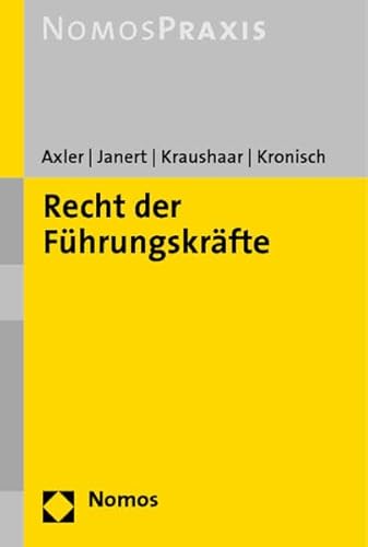 Recht der Führungskräfte: Handbuch von Nomos Verlagsges.MBH + Co