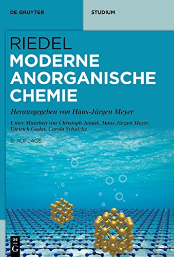 Riedel Moderne Anorganische Chemie (De Gruyter Studium) von De Gruyter