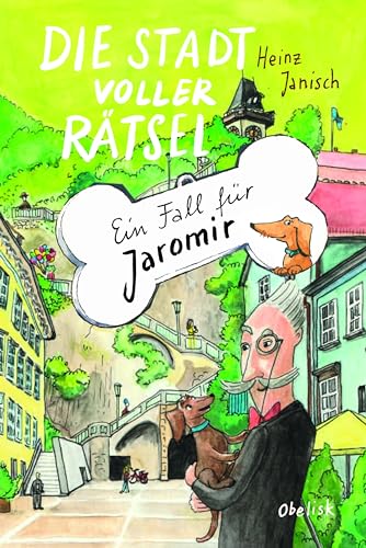 Die Stadt voller Rätsel: Ein Fall für Jaromir