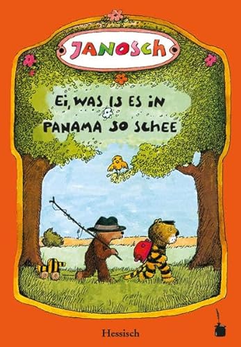 Oo, wät fluch is Panama. Ju Geskichte, wo die litje Tiger un die litje Boar ätter Panama raisje: Oh, wie schön ist Panama - Saterfriesisch (Janosch, Oh, wie schön ist Panama)