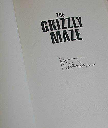 The Grizzly Maze: Timothy Treadwell's Fatal Obsession With Alaskan Bears