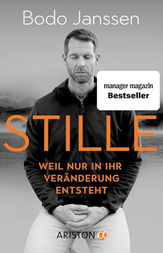 Stille: Weil nur in ihr Veränderung entsteht von ARISTON