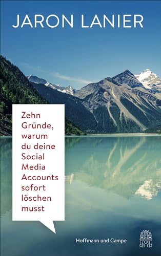 Zehn Gründe, warum du deine Social Media Accounts sofort löschen musst von Hoffmann und Campe