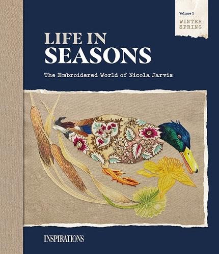 Life in Seasons: The Embroidered World of Nicola Jarvis von Inspirations Studios