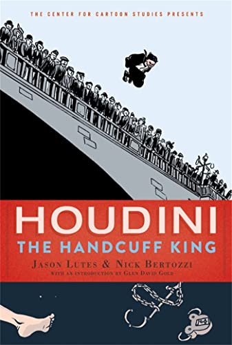 Houdini: The Handcuff King (The Center for Cartoon Studies Presents) von Little, Brown Books for Young Readers