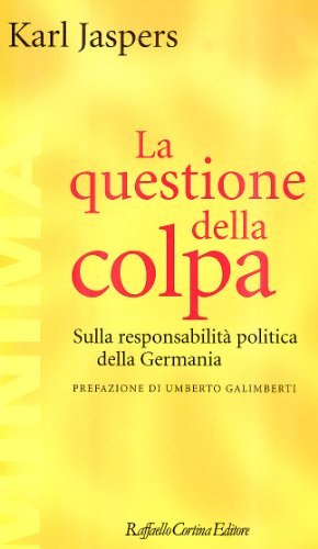 La questione della colpa. Sulla responsabilità politica della Germania (Minima)