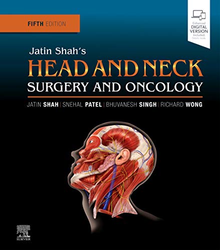 Jatin Shah's Head and Neck Surgery and Oncology: Expert Consult: Online and Print von Elsevier