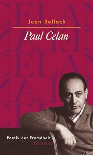 Paul Celan: Poetik der Fremdheit von Zsolnay-Verlag