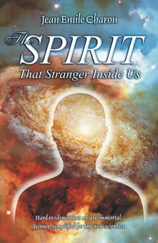 The Spirit: That Stranger Inside Us von Infinity Publishing